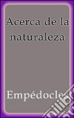 Acerca de la naturaleza. E-book. Formato EPUB ebook