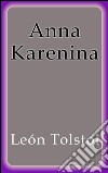 Anna Karenina. Ediz. spagnola. E-book. Formato EPUB ebook