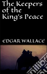  The Keepers of the King's Peace. E-book. Formato EPUB ebook