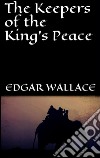  The Keepers of the King's Peace. E-book. Formato EPUB ebook