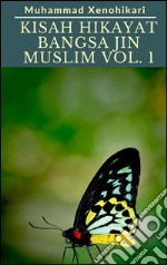 Kisah Hikayat Bangsa Jin Muslim Vol. 1. E-book. Formato PDF