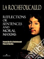 Reflections or Sentences and Moral Maxims. E-book. Formato Mobipocket