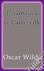 El fantasma de Canterville. E-book. Formato EPUB