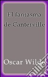 El fantasma de Canterville. E-book. Formato Mobipocket ebook