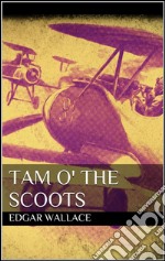 Tam o' the scoots. E-book. Formato EPUB ebook