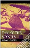 Tam o' the scoots. E-book. Formato EPUB ebook