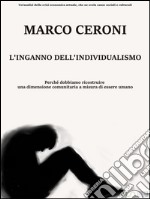 L'inganno dell'individualismo. E-book. Formato EPUB ebook