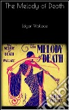 The melody of death. E-book. Formato EPUB ebook