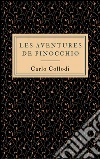 Les aventures de Pinocchio. E-book. Formato Mobipocket ebook di Carlo Collodi