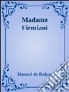 Madame Firmiani. E-book. Formato Mobipocket ebook di Honoré de Balzac