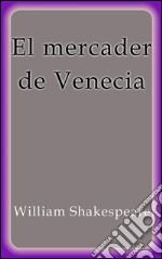 El mercader de Venecia. E-book. Formato EPUB ebook