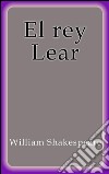 El rey Lear. E-book. Formato EPUB ebook