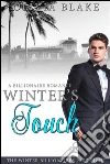 Winter's touch: a billionaire romance. E-book. Formato Mobipocket ebook di Olivia Blake