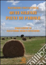 Quei silenzi pieni di parole. E-book. Formato EPUB ebook