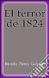 El terror de 1824. E-book. Formato EPUB ebook