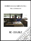 Re-Double. E-book. Formato EPUB ebook