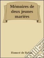 Mémoires de deux jeunes mariées. E-book. Formato EPUB ebook