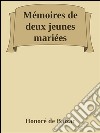 Mémoires de deux jeunes mariées. E-book. Formato Mobipocket ebook