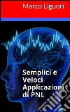 Semplici e Veloci Applicazioni di PNL. E-book. Formato EPUB ebook