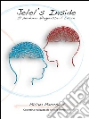 Jelel's inside: perdonare alleggerisce il cuore e rinvigorisce la mente. E-book. Formato EPUB ebook