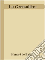 La grenadière. E-book. Formato EPUB ebook