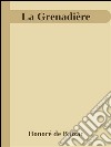 La grenadière. E-book. Formato EPUB ebook