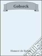 Gobseck. E-book. Formato EPUB ebook