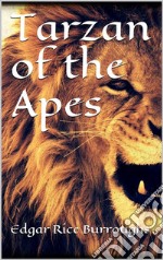 Tarzan of the apes. E-book. Formato EPUB ebook