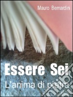 Essere sei. E-book. Formato EPUB ebook