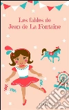 Les fables de Jean de La Fontaine (livres 1-4). E-book. Formato Mobipocket ebook di Jean de La Fontaine