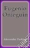 Eugenio Onieguin. E-book. Formato EPUB ebook