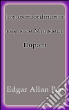 Los extraordinarios casos de Monsieur Dupont. E-book. Formato Mobipocket ebook