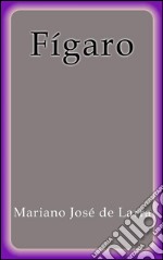 Fígaro. E-book. Formato EPUB ebook