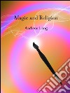 Magic and religion. E-book. Formato EPUB ebook