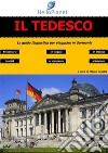 Il Tedesco - La guida linguistica per viaggiare in Germania. E-book. Formato EPUB ebook