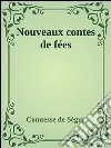 Nouveaux contes de fées. E-book. Formato EPUB ebook