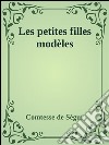 Les petites filles modèles. E-book. Formato EPUB ebook