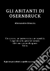 Gli abitanti di Osernbruck. E-book. Formato EPUB ebook di Alessandro Brescia