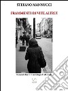 Frammenti di vite altrui. Racconto breve di un fotografo di strada. E-book. Formato EPUB ebook