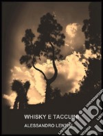 Whisky e taccuini. E-book. Formato EPUB ebook