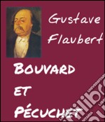 Bouvard et Pécuchet. E-book. Formato PDF ebook