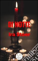 Di notte. E-book. Formato Mobipocket