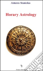 Horary astrology. E-book. Formato EPUB ebook