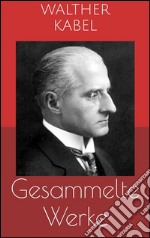 Gesammelte Werke (Vollständige Ausgaben: Am Ende der Welt, Harald Harst-Kriminalromane, Malmotta - das Unbekannte u.v.m.). E-book. Formato Mobipocket ebook