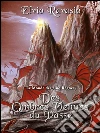 Des ombres venues du passé, le Monde des cinq Règnes. E-book. Formato Mobipocket ebook di Elvio Ravasio