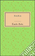 Nana. E-book. Formato EPUB ebook