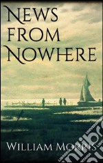 News from nowhere. E-book. Formato EPUB ebook