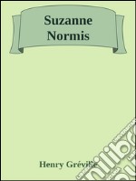 Suzanne Normis. E-book. Formato EPUB ebook