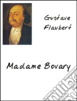 Madame Bovary. E-book. Formato PDF ebook