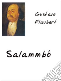 Salammbô. E-book. Formato PDF ebook di Gustave Flaubert